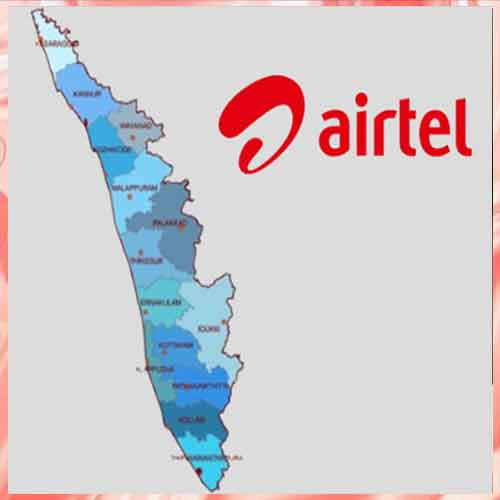 Airtel densifies its network coverage across all 14 districts of Kerala