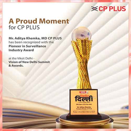 CP PLUS Founder Aditya Khemka Awarded Pioneer in Surveillance Industry at Viksit Delhi Summit