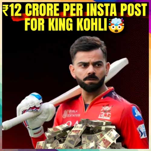 From cricket to clicks: Kohli earns â‚¹12 crore per Instagram post