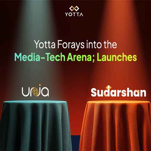 Yotta forays into media technology space with Urja and Sudarshan
