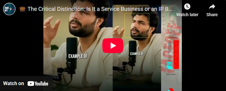 The Critical Distinction: Is It a Service Business or an IP
