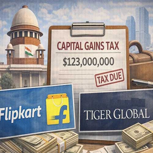 Supreme Court Rejects Tiger Globalâ€™s Tax Exemption in Flipkart Deal