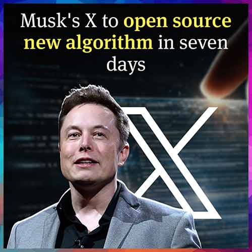 Elon Musk to open new X algorithm for public in seven days