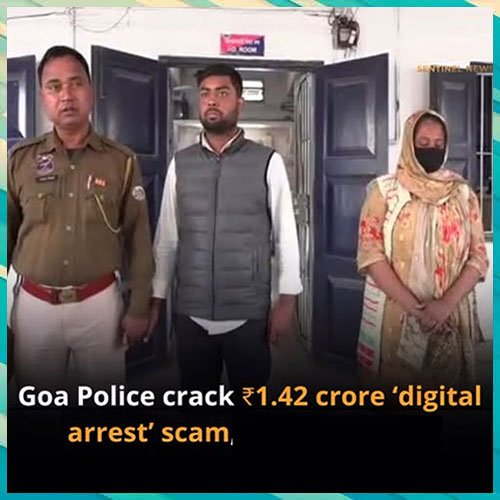 Goa Police Crack Rs.1.42 Crore â€œDigital Arrestâ€ Scam