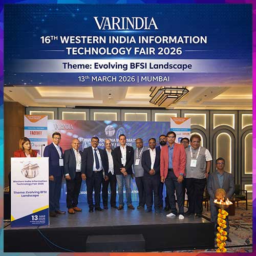 WIITF 2026: Reiterating the role of VARs in shaping the future of Indiaâ€™s Technology landscape