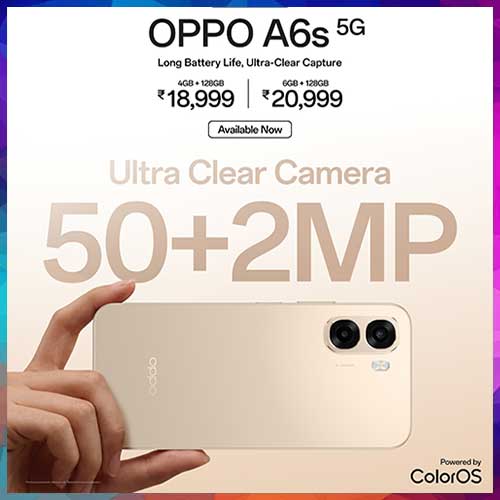 OPPO unveils A6s 5G with enhanced imaging, smooth performance, starting at â‚¹18,999