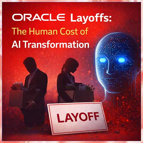 Oracle Layoffs: The Human Cost of AI Transformation