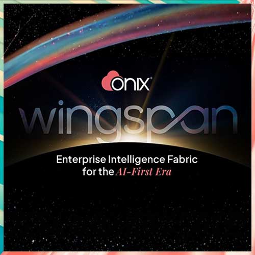Onix rolls out Wingspan 2.0 to power the AI-first Enterprise