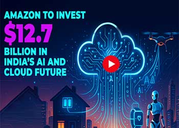 Amazon to Invest $12.7 Billion in Indiaâ€™s AI and Cloud Future