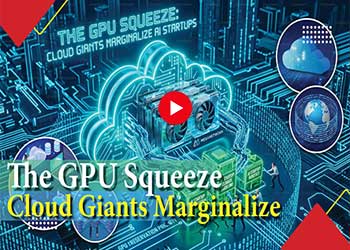 The GPU Squeeze: Cloud Giants Marginalize AI Startups