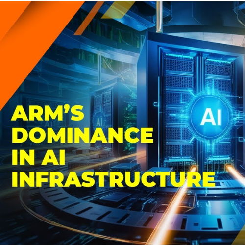 Armâ€™s Growing Stronghold in AI Infrastructure