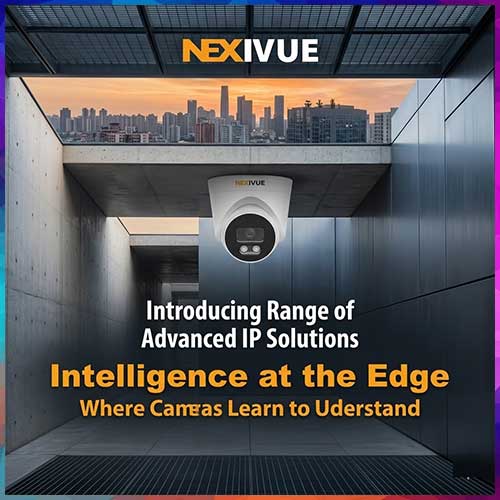 Aditya Infotech Unveils â€˜NEXIVUEâ€™ - Expanding the Horizons of Bharatâ€™s Surveillance Future
