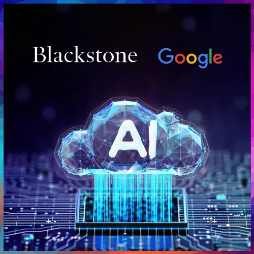 Google and Blackstone join hands for AI cloud venture