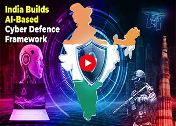 India Builds AI-Based Cyber Defence Framework