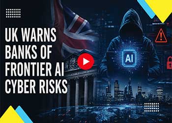 UK Warns Banks of Frontier AI Cyber Risks