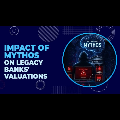 How Mythos Is Influencing the Valuations of Traditional Banks
