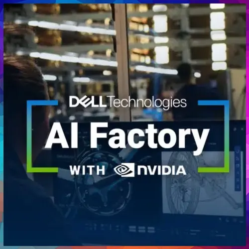 Dell Technologies announces advancements to Dell AI Factory with NVIDIA