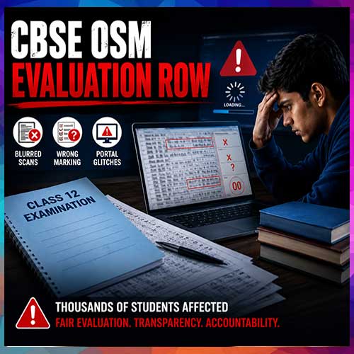 CBSE OSM Glitches Spark Re-Evaluation Chaos for Class 12 Students