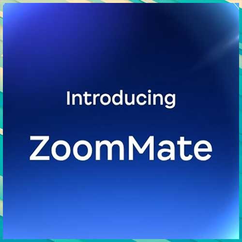 Zoom launches ZoomMate built to turn conversations into completed work