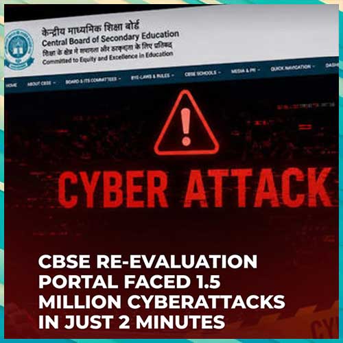 CBSE re-evaluation portal targeted by cyberattack from â€˜malicious actorsâ€™