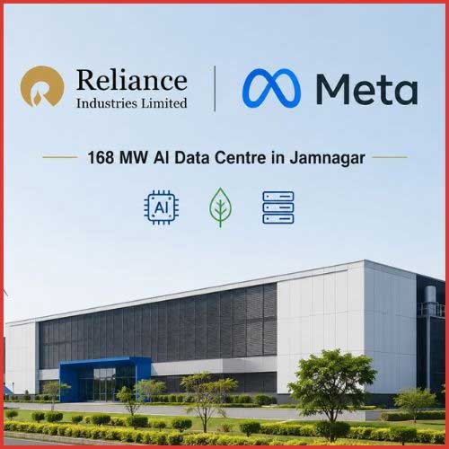 Reliance, Meta Partner to Build 168 MW AI Data Centre in Jamnagar