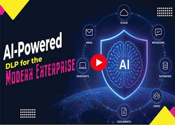 AI-Powered DLP for the Modern Enterprise