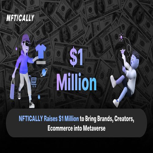 NFTICALLY gains $1 million for the expansion of COMEARTH
